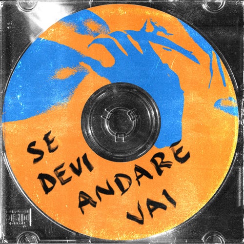 Se devi andare vai
