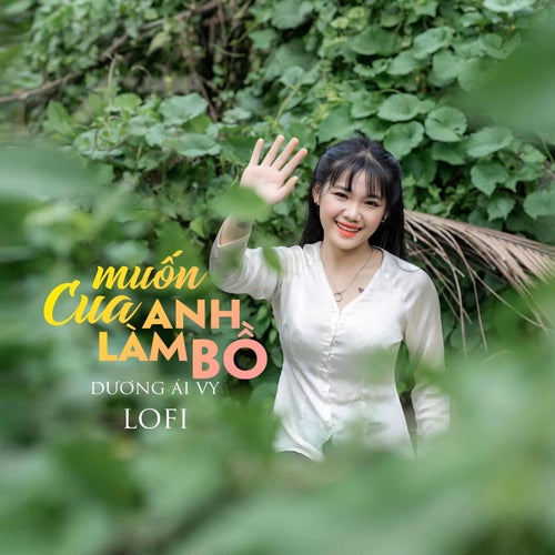 Muốn Cua Anh Làm Bồ (Lofi Ver)