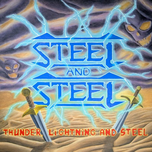 Thunder, Lightning & Steel