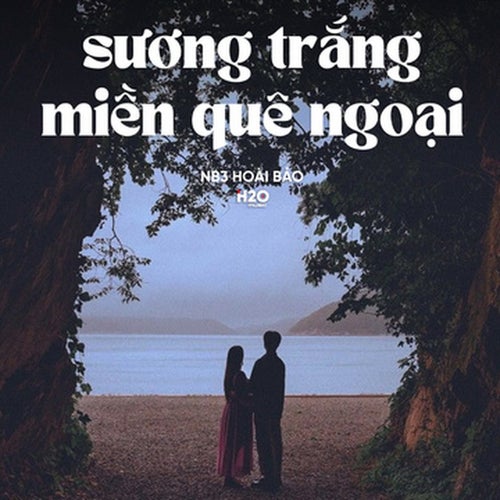 Sương Trắng Miền Quê Ngoại (Lofi)