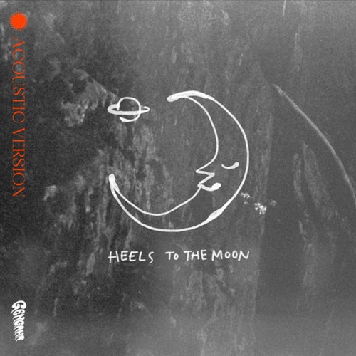 Heels To The Moon (Acoustic)
