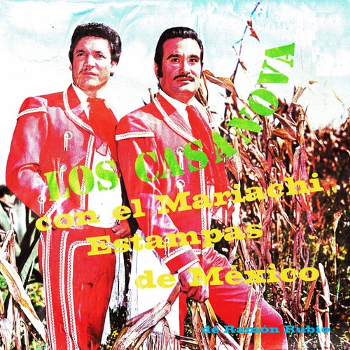 Los Casanova con el mariachi estampas de Mexico de Ramon Rubio