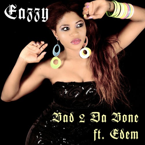 Bad 2 Da Bone (feat. Edem)
