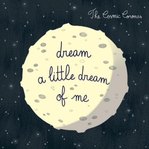 Dream a Little Dream of Me