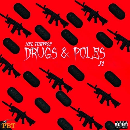 Drugs & Poles (feat. NFL Tuewop)