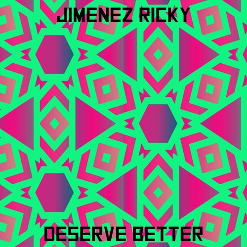 Deserve Better