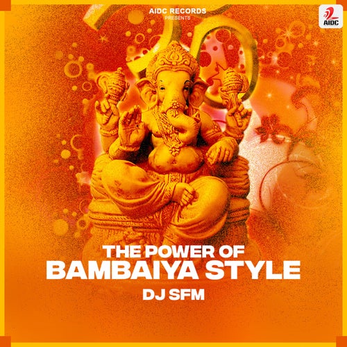 The Power Of Bambaiya Style (Original Mix)