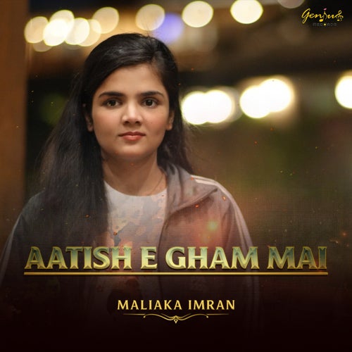 Aatish e Gham Mai