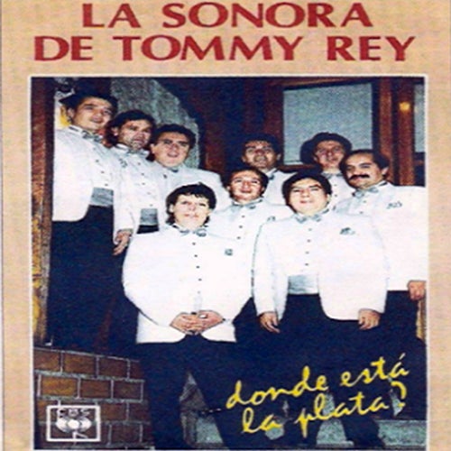 La Sonora de Tommy Rey, Vol. 7: Dónde Está La Plata
