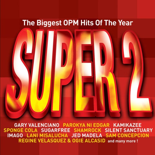The Biggest OPM Hits of the Year: Super, Vol. 2