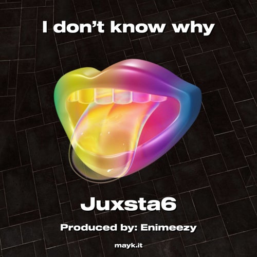 I don’t know why