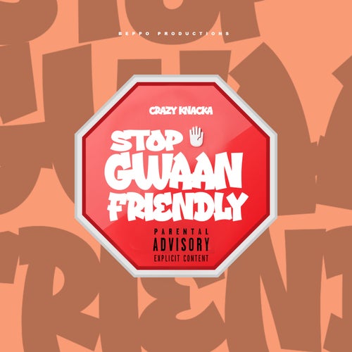Stop Gwaan Friendly
