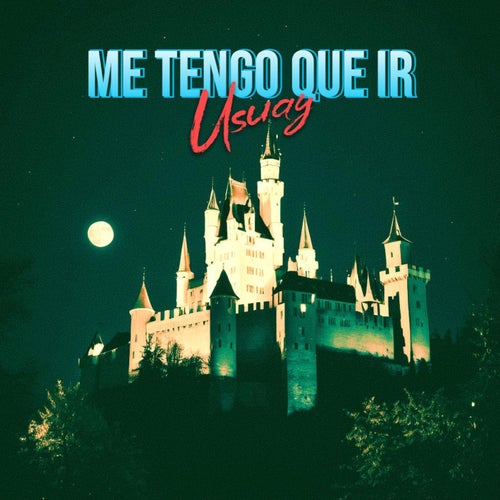 Me Tengo Que Ir