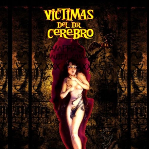 Victimas Del Doctor Cerebro Profile