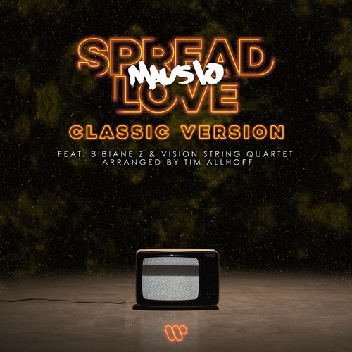 Spread Love (feat. Bibiane Z, vision string quartet, Tim Allhoff) [Classic Version]