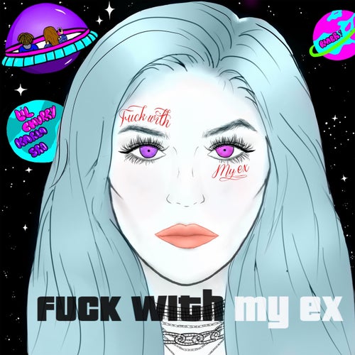 Fuck With My Ex