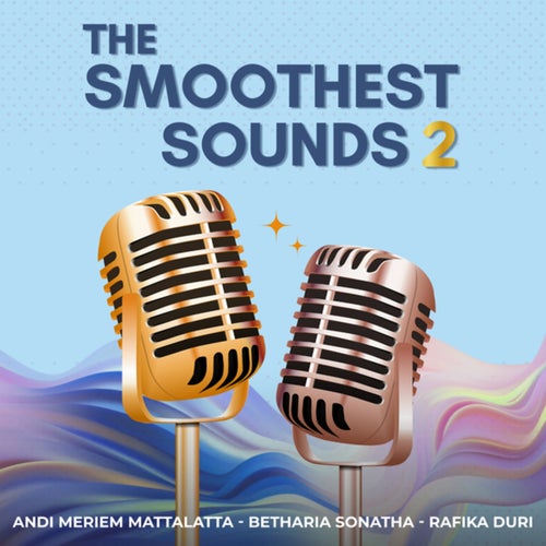 The Smoothest Sounds 2