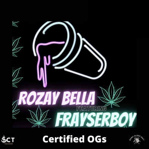 Certified OG'S (feat. Frayserboy)