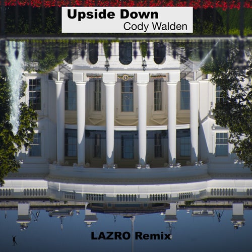 Upside Down (LÄZRO Remix)