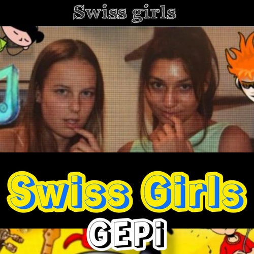 Swiss Girls