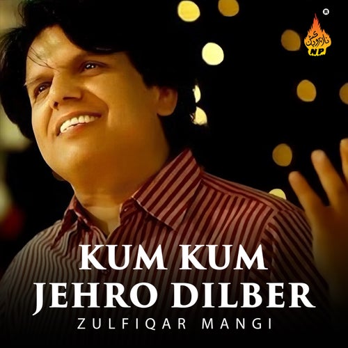 Kum Kum Jehro Dilber