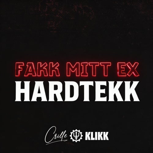 FAKK MITT EX HARDTEKK