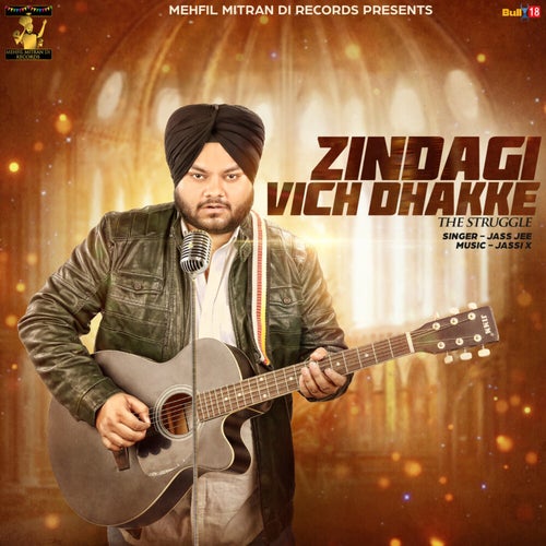 Zindagi Vich Dhakke