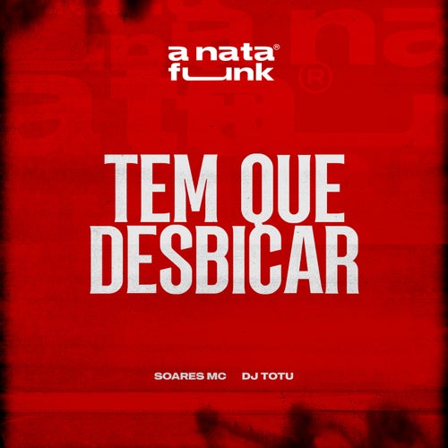 Tem Que Desbicar