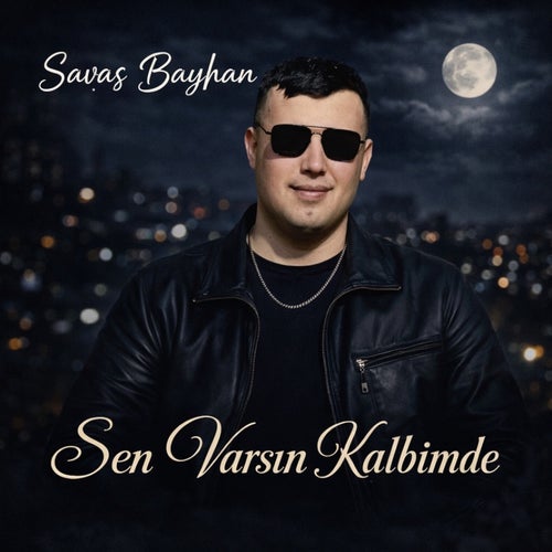 Sen Varsın Kalbimde
