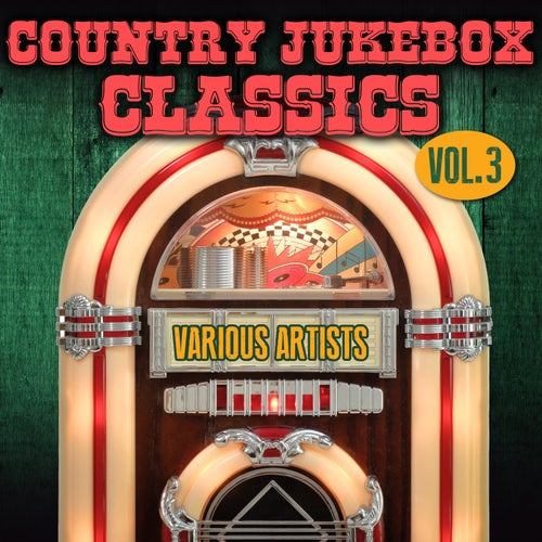 Country Jukebox Classics, Vol. 3