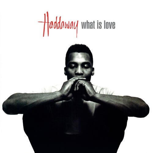 What Is Love (7" Mix) (Remastered 2025)