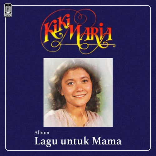 Vol I: Lagu Untuk Mama (2023 Remastered)