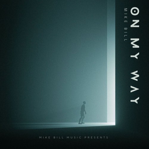 On My Way (feat. Mike Bill)