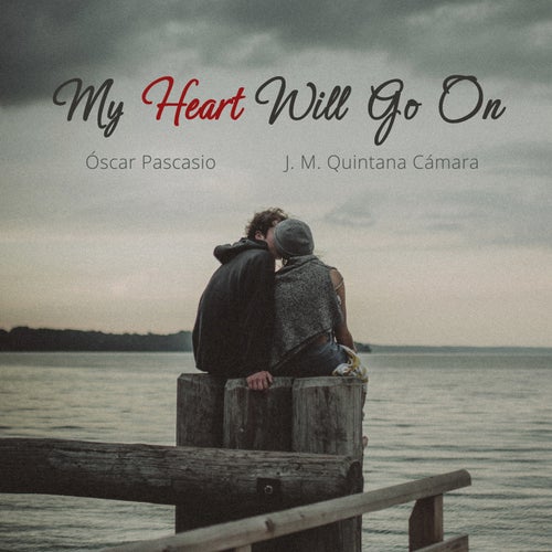 My Heart Will Go On (from "Titanic")
