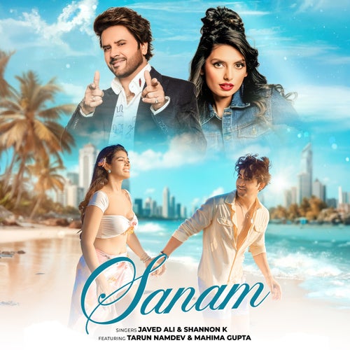 Sanam (feat. Tarun Namdev & Mahima Gupta)