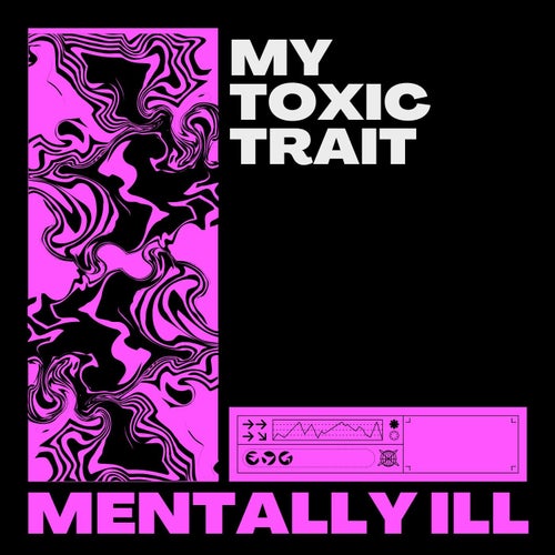 My Toxic Trait (Hard Dance)