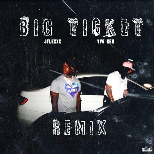 Big Ticket (Remix)