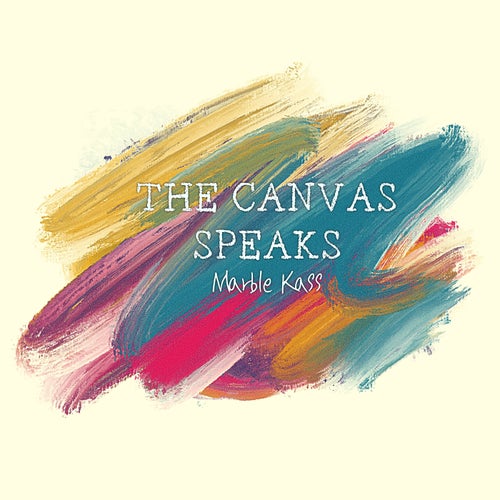 The Canvas Speaks