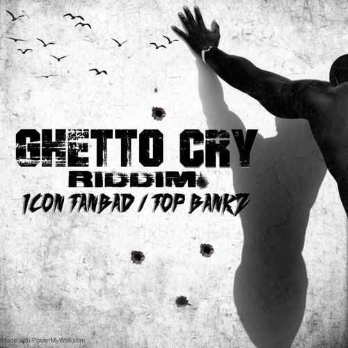 Ghetto Cry Riddim