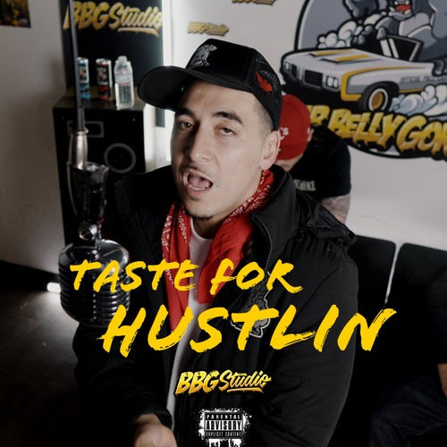 Taste for Hustlin