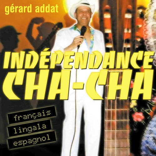 Indépendance Cha-Cha (Single)