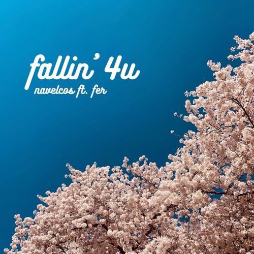 Fallin' 4U (feat. Fer)