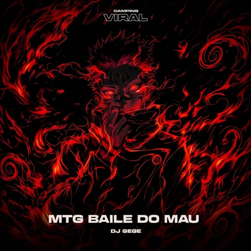 MTG Baile do Mau (feat. CAMPING VIRAL)
