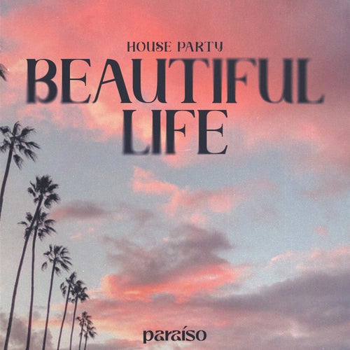 Beautiful Life