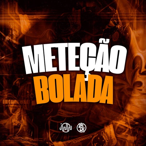 Meteção Bolada