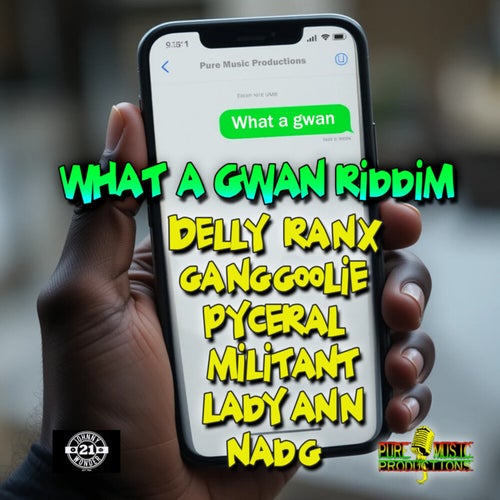 What a Gwan Riddim