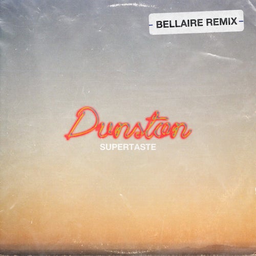 Dunston (Bellaire Remix) (Extended Mix)