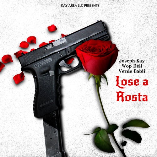 Lose A Rosta (feat. Verde Babii & Wop Dell)