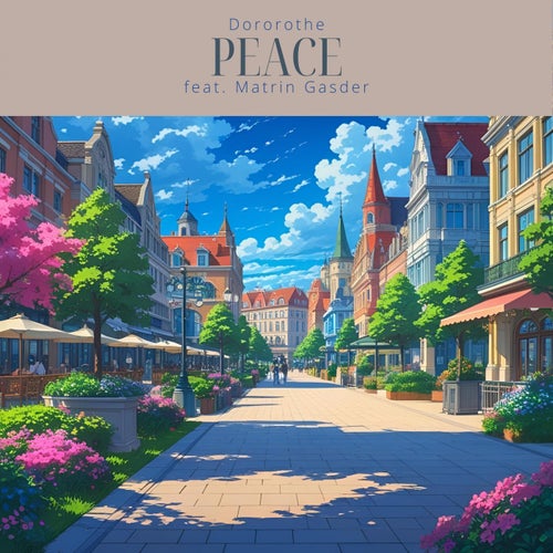 Peace (feat. Matrin Gasder)