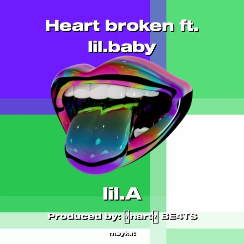 Heart broken ft. lil.baby